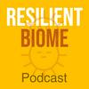 undefined The Resilient Biome Podcast