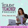 undefined The Resilient Teacher Podcast