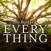 undefined The Roots of Everything