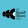 undefined The Russell Moore Show