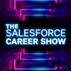 undefined The Salesforce Career Show