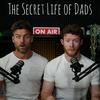 undefined The Secret Life of Dads Podcast