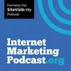 undefined The Internet Marketing Podcast