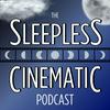undefined The Sleepless Cinematic Podcast