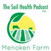 undefined The Soil Health Podcast from Menoken Farm