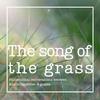 undefined The Song of the Grass