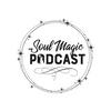 undefined The Soul Magic Podcast