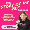 undefined The Story of My Pet: Inspiring Stories of Animal Rescue, Fostering & Adoption