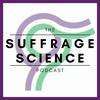 undefined The Suffrage Science podcast: How women are changing science