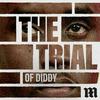 undefined The Trial of Diddy