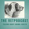 undefined The Vetpodcast - Talking About Animal Health