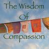 undefined The Wisdom of Compassion: Exploring The Values of Buddhism Through Timeless Meditation Techniques