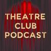 undefined Theatre Club Podcast