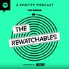 undefined The Rewatchables