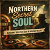 undefined This is Northern Soul Podcast