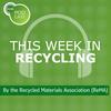 undefined This Week in Recycling