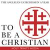 undefined To Be a Christian: The Anglican Catechism in a Year