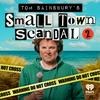 undefined Tom Sainsbury's Small Town Scandal