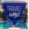 undefined Travel Whys
