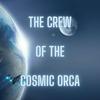 undefined The Crew of the Cosmic Orca