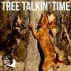 undefined Tree Talkin' Time