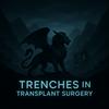 undefined Trenches in Transplant Surgery