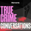 undefined True Crime Conversations