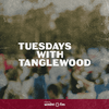 undefined Tuesdays with Tanglewood
