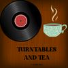 undefined Turntables and Tea