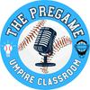 undefined The Pregame: An Umpire Classroom Podcast