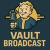 undefined Vault Broadcast - A Fallout Talk Radio Show