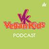 undefined Vegan kids podcast