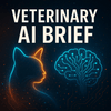 undefined Veterinary AI Brief
