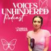 undefined Voices Unhindered Podcast