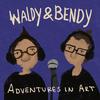 undefined Waldy and Bendy’s Adventures in Art