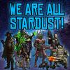 undefined We Are All Stardust!