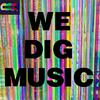undefined We Dig Music