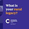 undefined What Is Your Rural Legacy?