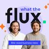 undefined What the Flux