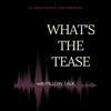 undefined What's the Tease
