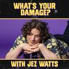 undefined What's Your Damage with Jez Watts