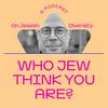 undefined Who Jew Think You Are