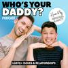 undefined Who's Your Daddy Podcast