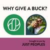undefined Why Give a Buck?