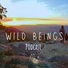 undefined Wild Beings Podcast