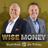 undefined Wise Money with Brad Olson and Joe Wilson