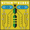 undefined Within the Wires