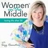 undefined Women in the Middle®: Loving Life After 50 - Midlife Coach Podcast