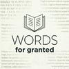 undefined Words for Granted - An etymology and linguistics podcast