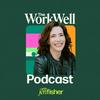undefined The WorkWell Podcast™